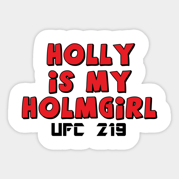 Holly is my Holmgirl! Sticker by OffesniveLine